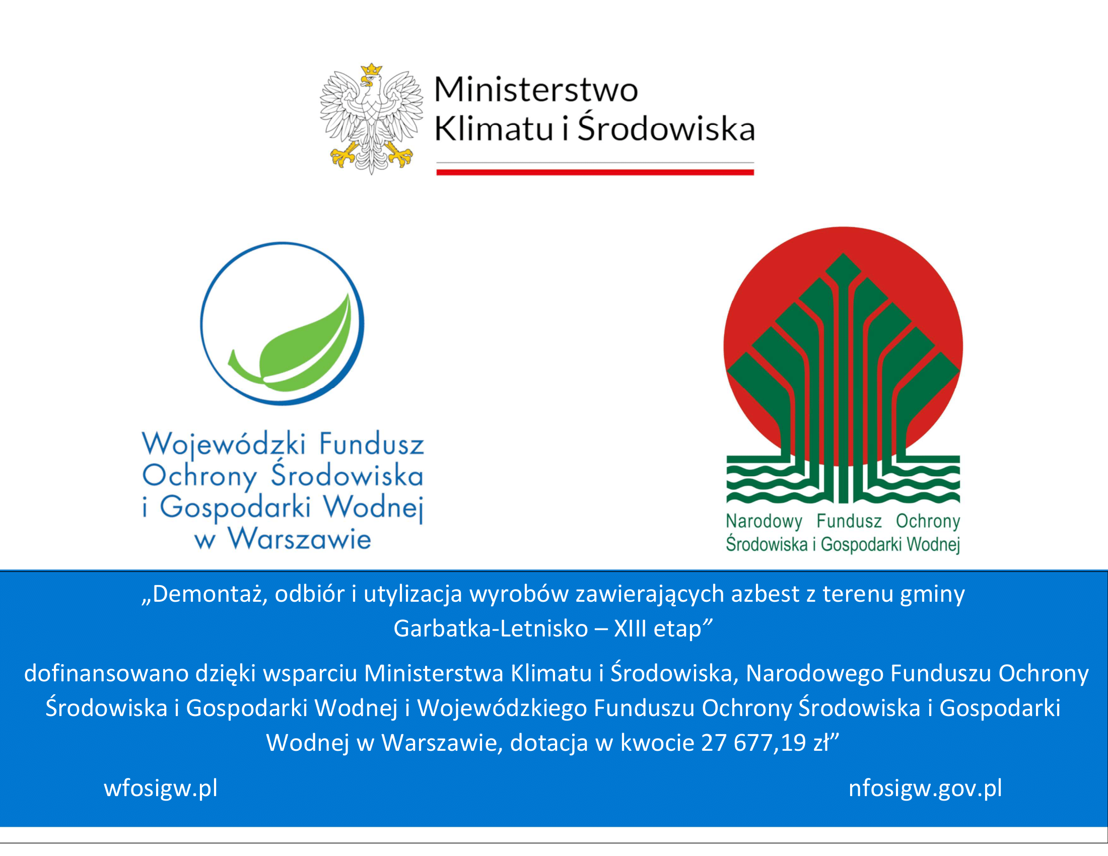 Demontaż, odbiór i utylizacja wyrobów zawierających azbest z terenu gminy  Garbatka-Letnisko – XIII etap