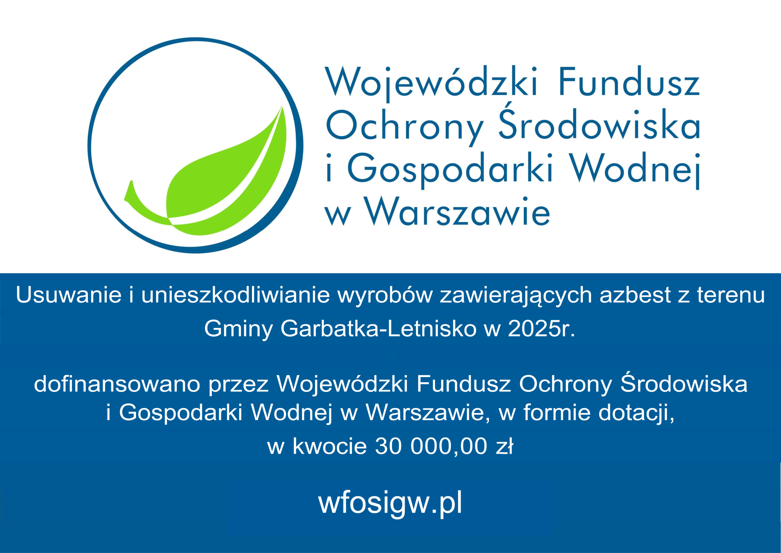 Usuwanie i unieszkodliwianie wyrobów zawierających azbest z terenu Gminy Garbatka-Letnisko w 2025r