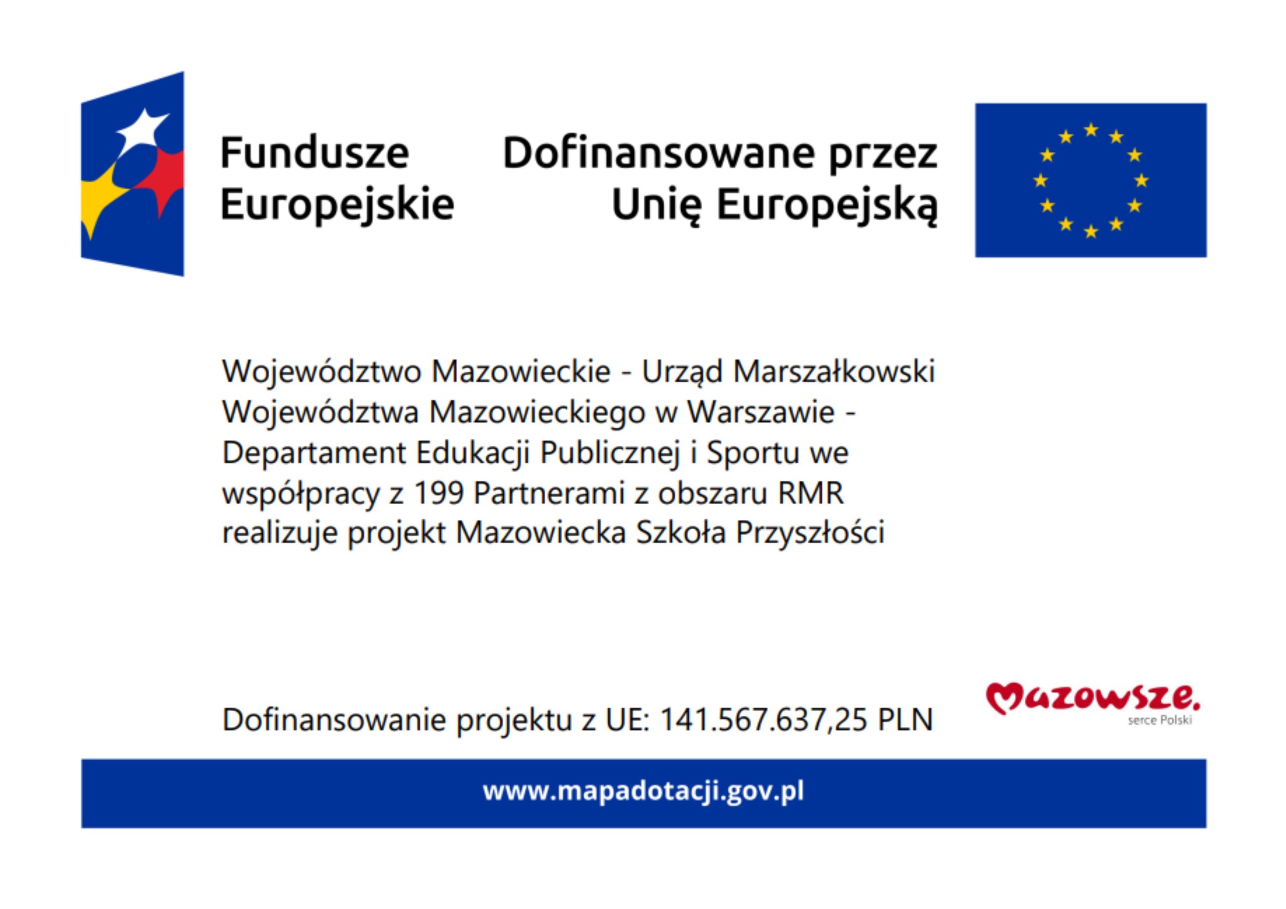 Projekt: „Mazowiecka Szkoła Przyszłości” uzyskał dofinansowanie oraz został zatwierdzony do realizacji na obszarze Regionu Mazowieckiego Regionalnego