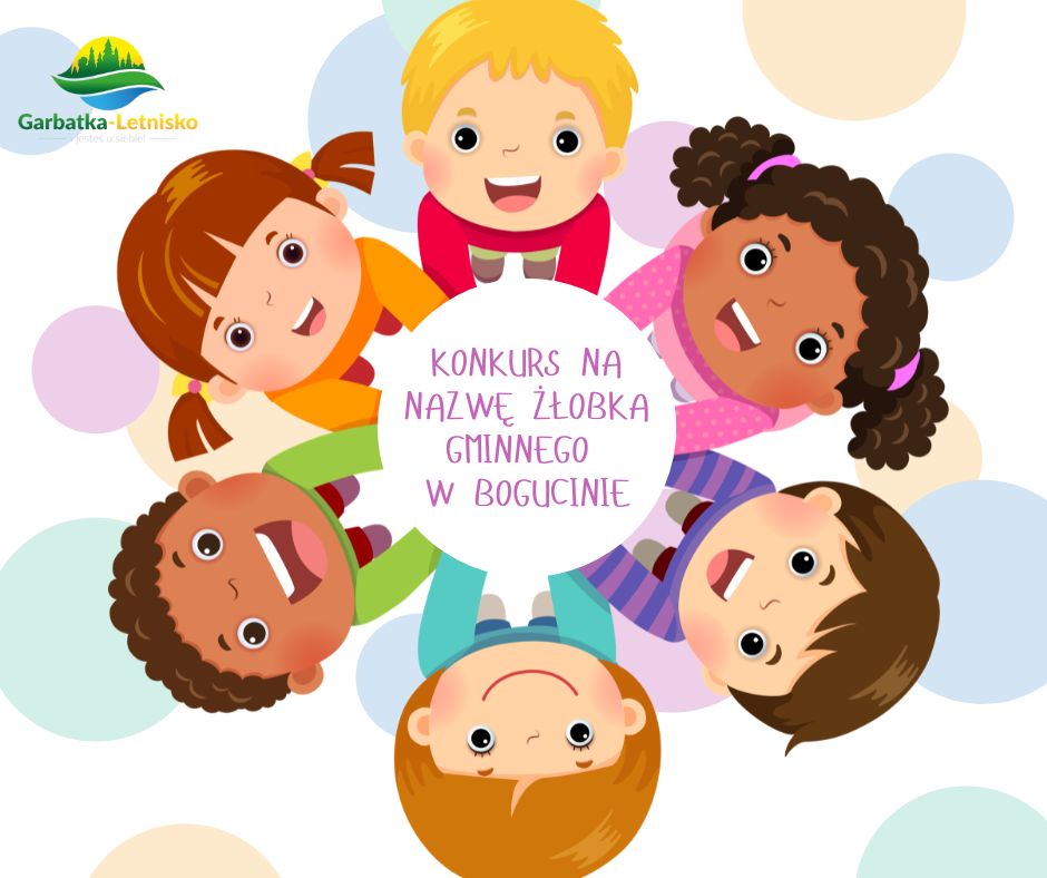 Konkurs na nazwę Żłobka Gminnego w Bogucinie
